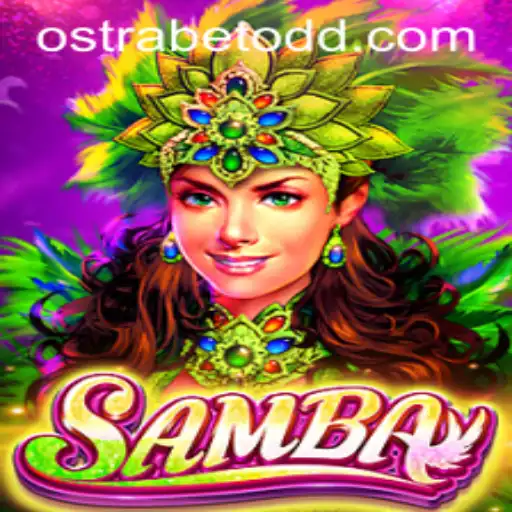 Samba: The Thrilling World of Ostrabet's Popular Game